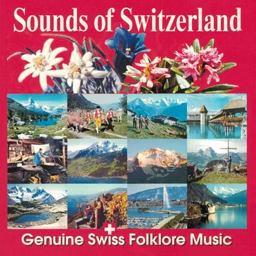 Sounds of Switzerland by Various Artists - album cover