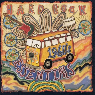 Hard Rock Essentials: The 60’s by Various Artists - album cover