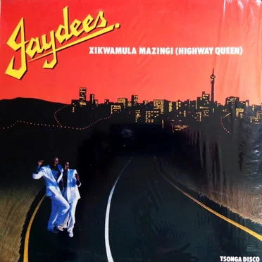Xikwamula mazingi (Highway Queen) by Jaydees - album cover