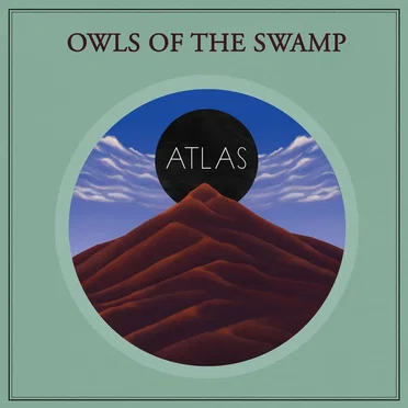 ATLAS by Owls of the Swamp - album cover