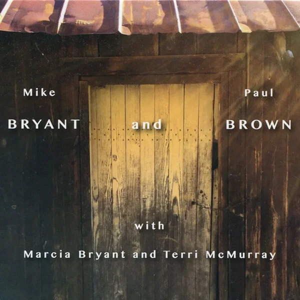 Mike Bryant and Paul Brown