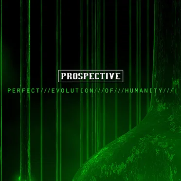 Perfect Evolution of Humanity by Prospective - album cover