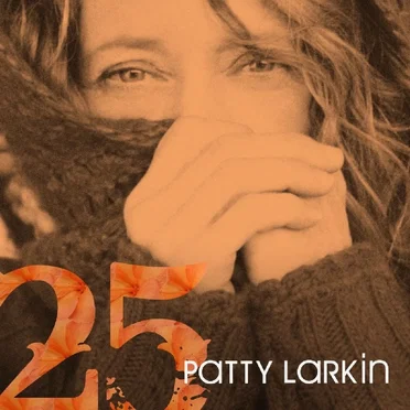 25 by Patty Larkin - album cover