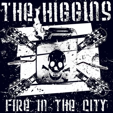 Fire in the City by The Higgins - album cover