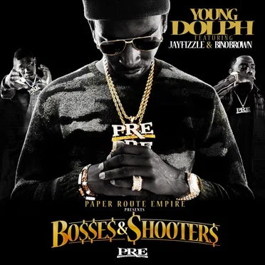 Bosses & Shooters by Young Dolph - album cover
