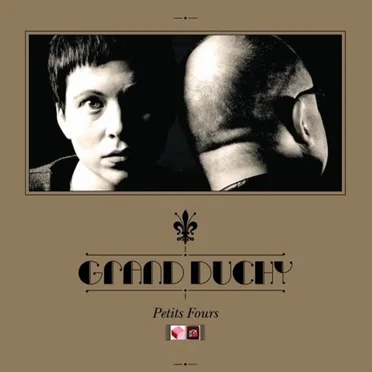 Petits Fours by Grand Duchy - album cover