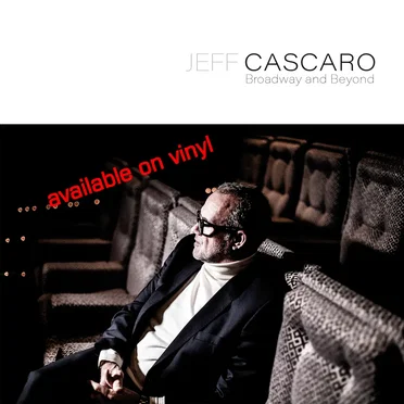 Broadway and Beyond by Jeff Cascaro - album cover