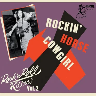 Rock & Roll Kitten, Vol 2: Rockin' Horse Cowgirl by Various Artists - album cover