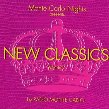 Monte Carlo Nights: New Classics, Volume 2 by Various Artists - album cover