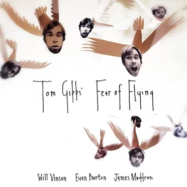 Fear of Flying by Tom Gibbs - album cover
