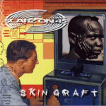 Skin Graft by Scarz on 45 - album cover