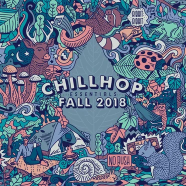 Chillhop Essentials: Fall 2018 by Various Artists - album cover