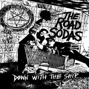 Down with the Ship by The Road Sodas - album cover