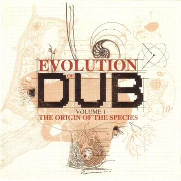 Evolution of Dub, Volume 1: The Origin of the Species by Various Artists - album cover