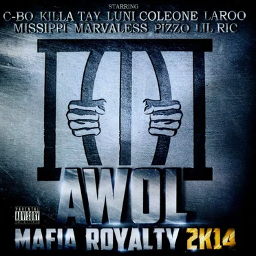 AWOL Mafia Royalty 2K14 by A.W.O.L. - album cover