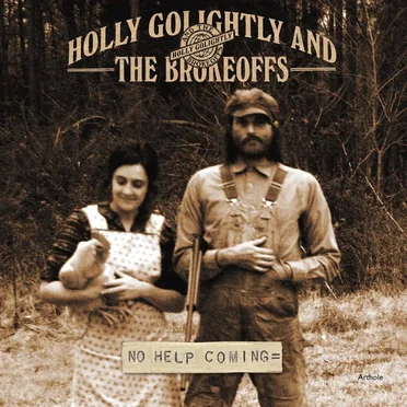 No Help Coming by Holly Golightly and The Brokeoffs - album cover