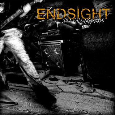 To A Falling World by Endsight - album cover