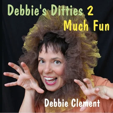 Debbie's Ditties 2 Much Fun
