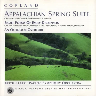 Appalachian Spring Suite / Eight Poems of Emily Dickinson / An Outdoor Overture