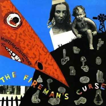 The Fireman's Curse by Hunters & Collectors - album cover