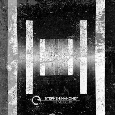 The Vessel EP by Stephen Mahoney - album cover