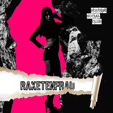 Raketenfrau by Houdini Social Club - album cover