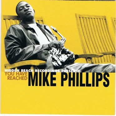 You Have Reached Mike Phillips