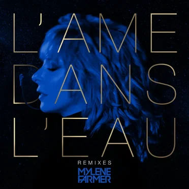L’Âme dans l’eau (remixes)