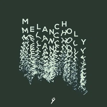 melancholy (July Mix)