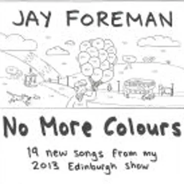No More Colours by Jay Foreman - album cover