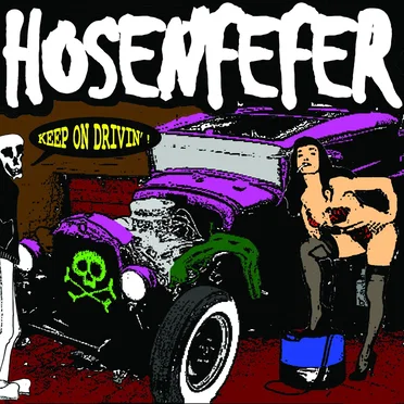 Keep On Drivin! by Hosenfefer - album cover