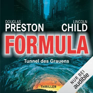 Formula: Tunnel des Grauens by Douglas Preston & Lincoln Child - album cover