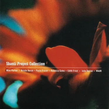 Shanti Project Collection 2 by Various Artists - album cover