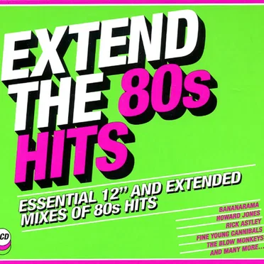 Extend the 80s: Hits by Various Artists - album cover