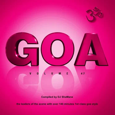Goa, Vol. 47 by Various Artists - album cover