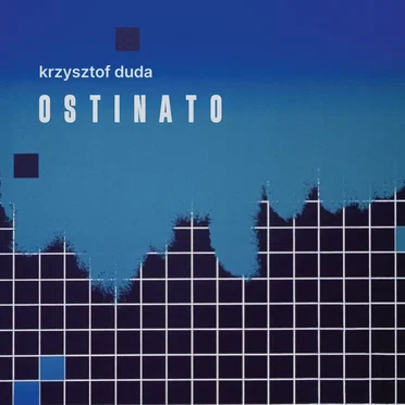 Ostinato by Krzysztof Duda - album cover