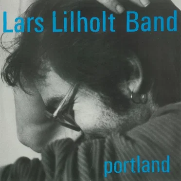 Portland by Lars Lilholt Band - album cover