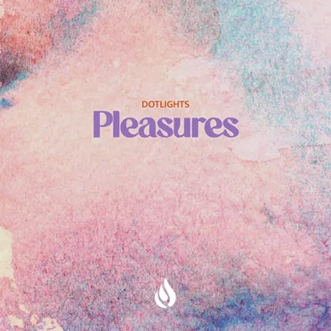 Pleasures (Drumless)