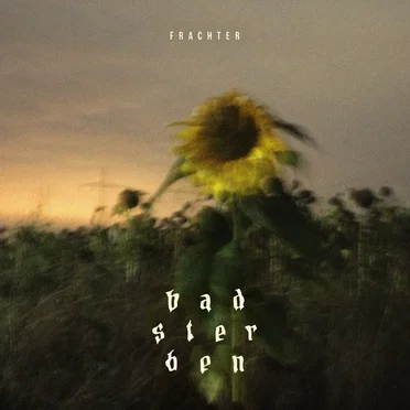 Bad Sterben by Frachter - album cover