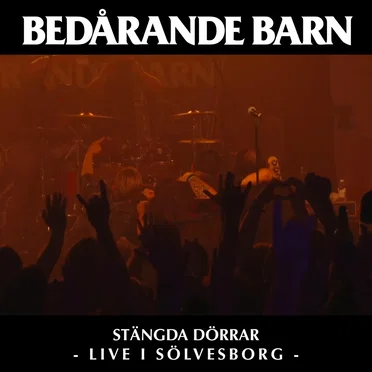 Stängda dörrar - Live i Sölvesborg
