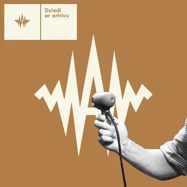 Dziedi ar arhīvu (Sing with the Archives) by Various Artists - album cover