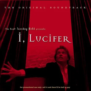I, Lucifer by The Real Tuesday Weld - album cover