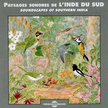 Paysages sonores de l’Inde du Sud / Soundscapes of Southern India