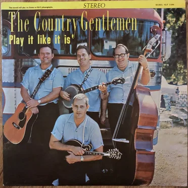 Play It Like It Is by The Country Gentlemen - album cover