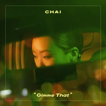 Gimme That by CHAI - album cover