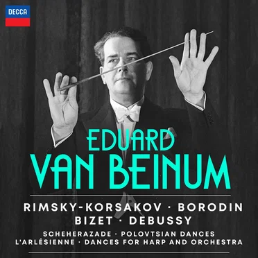 Rimsky‐Korsakov: Scheherazade / Borodin: Polovtsian Dances / Bizet: L’Arlésienne / Debussy: Dances for Harp and Orchestra