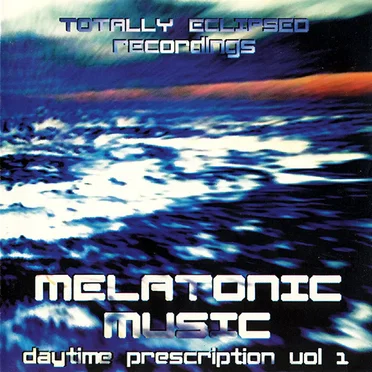 Melatonic Music (Daytime Prescription), Volume 1 by Various Artists - album cover