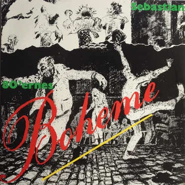80'ernes Boheme by Sebastian - album cover