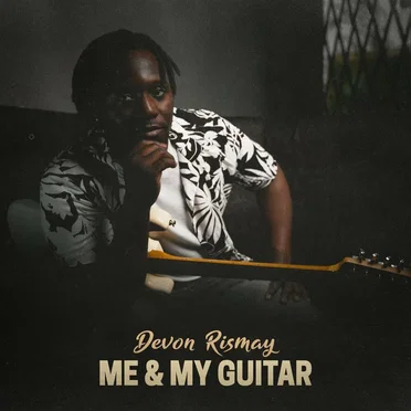 Me & My Guitar by Devon Rismay - album cover
