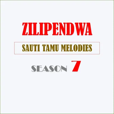 Season 7 by Sauti Tamu Melodies - album cover